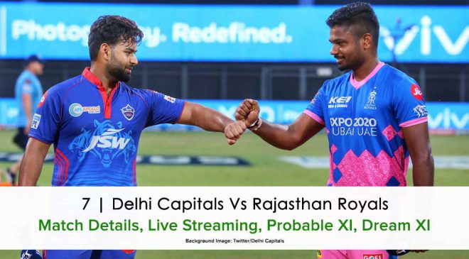IPL 2021 DC vs RR Live Streaming: VIVO IPL Match 7 Timings, Free Telecast, Dream XI Team And More